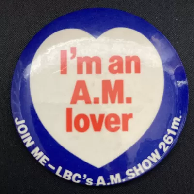 LBC I'm an AM Lover badge - 1980s