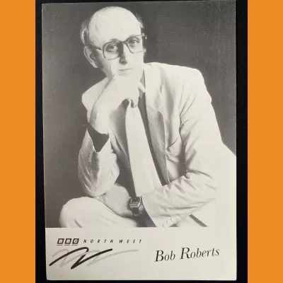 Bob Roberts BBC North West photocard