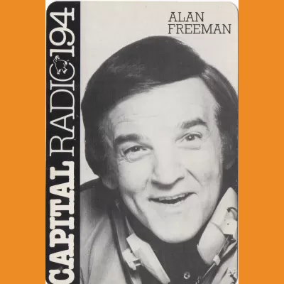 Capital Radio - Alan Freeman 1983