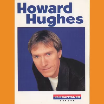 Capital FM - Howard Hughes 1995