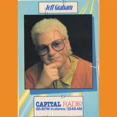 Capital Radio - Jeff Graham 1985