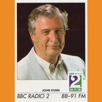 BBC Radio 2 - John Dunn 1995
