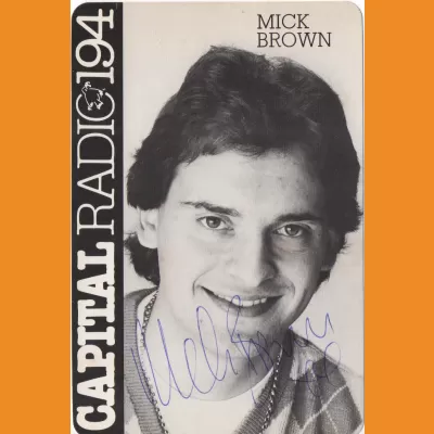 Capital Radio - Mick Brown 1983