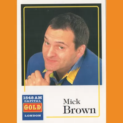 Capital Gold - Mick Brown 1997