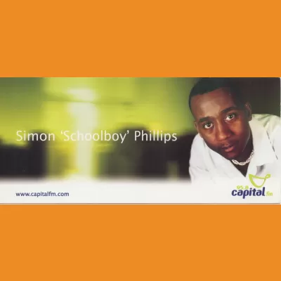 Capital FM - Simon 'Schoolboy' Phillips 2001