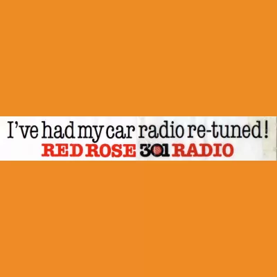 Red Rose Radio "I've had my car radio re-tuned!" car sticker