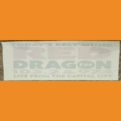 Red Dragon FM "Today's Best Music Live from the Capital City" sticker