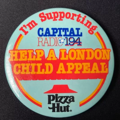 Capital Radio 294 Help a London Child : Pizza Hut badge, 1980s