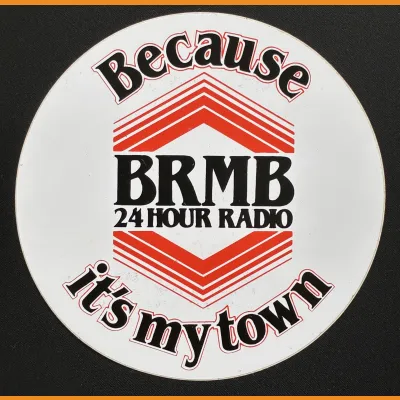 BRMB "Because it's my town" lapel sticker, early 80s