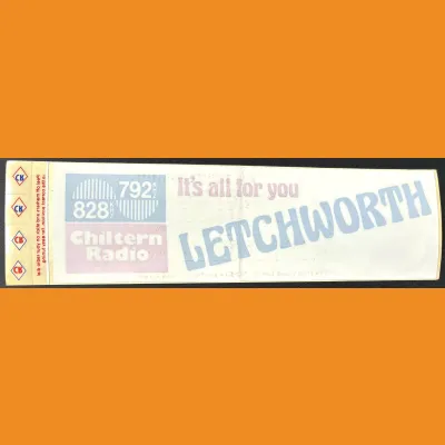 Chiltern Radio "It's all for you Letchworth" window sticker, 1983